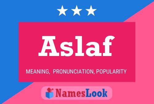 Aslaf Name Poster