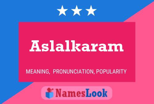 Aslalkaram Name Poster