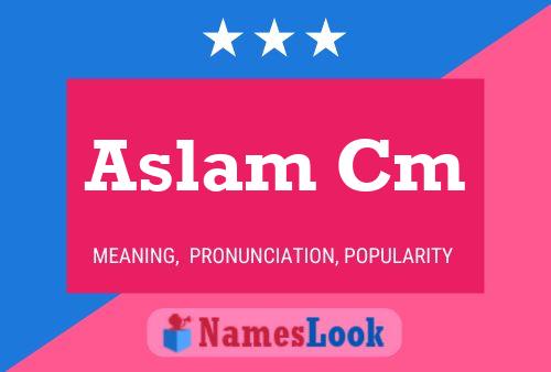 Aslam Cm Name Poster