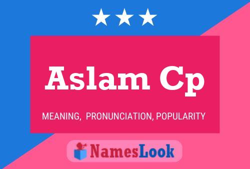 Aslam Cp Name Poster