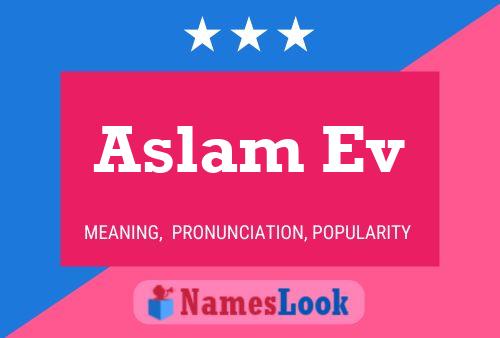 Aslam Ev Name Poster