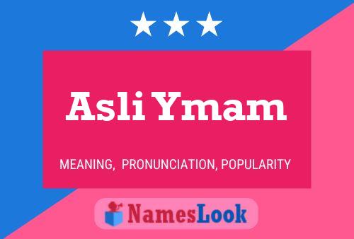 Asli Ymam Name Poster