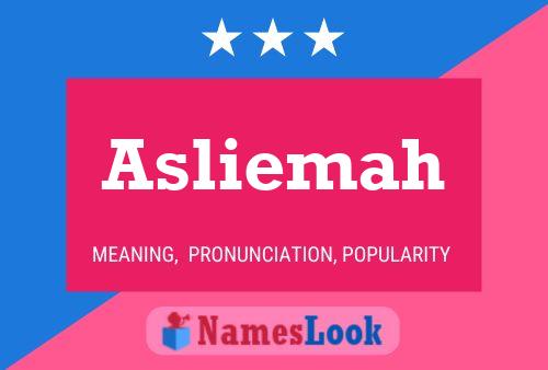 Asliemah Name Poster