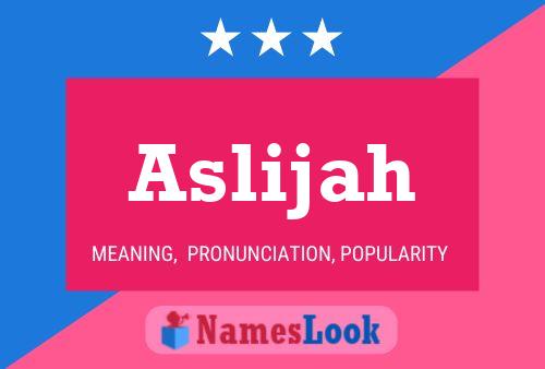 Aslijah Name Poster