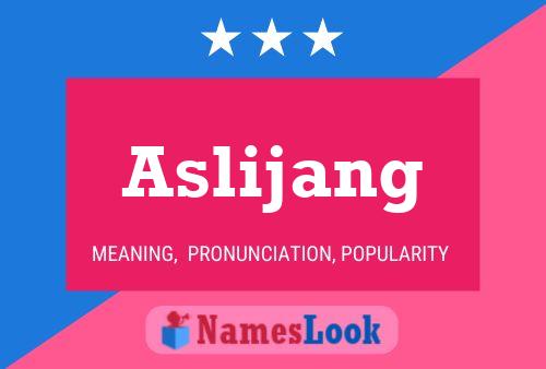 Aslijang Name Poster