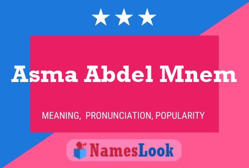 Asma Abdel Mnem Name Poster