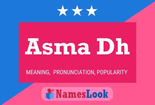 Asma Dh Name Poster