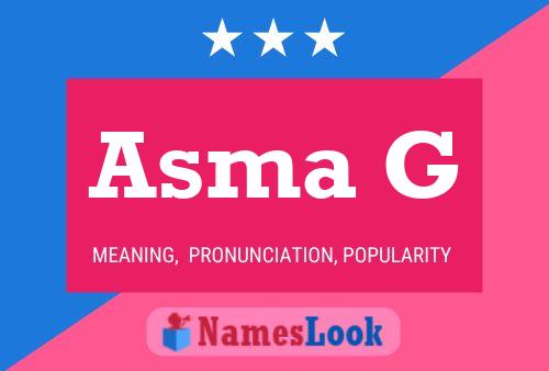 Asma G Name Poster