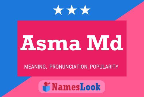 Asma Md Name Poster