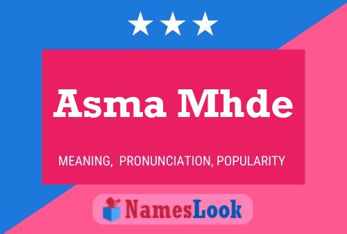 Asma Mhde Name Poster