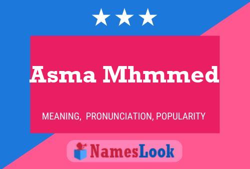 Asma Mhmmed Name Poster