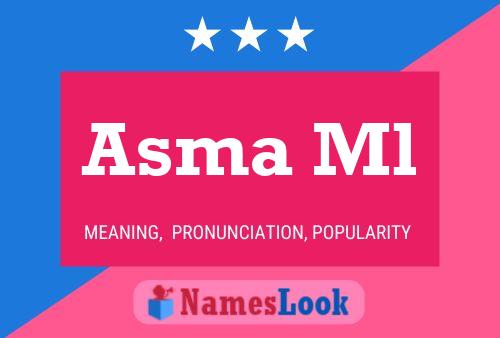 Asma Ml Name Poster