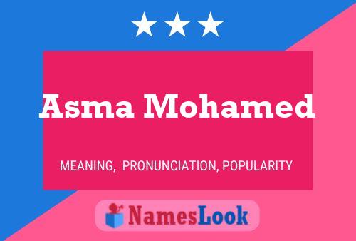 Asma Mohamed Name Poster