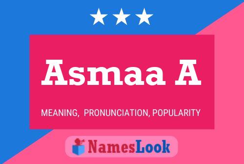 Asmaa A Name Poster