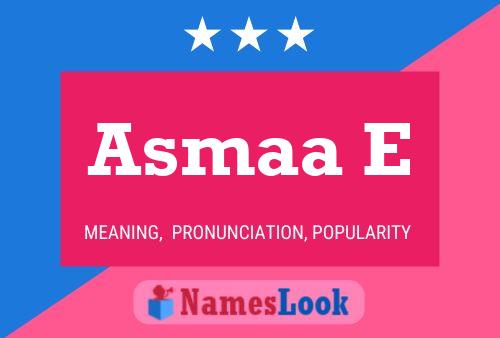 Asmaa E Name Poster