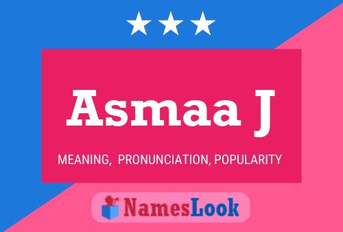 Asmaa J Name Poster