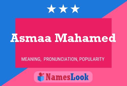 Asmaa Mahamed Name Poster