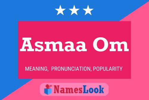 Asmaa Om Name Poster