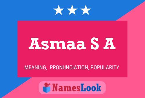 Asmaa S A Name Poster