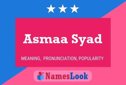 Asmaa Syad Name Poster