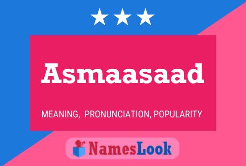 Asmaasaad Name Poster