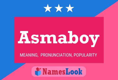 Asmaboy Name Poster