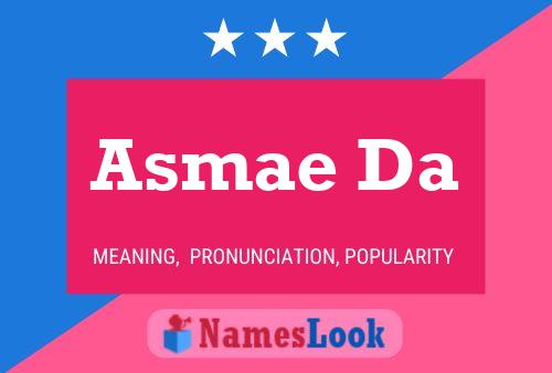 Asmae Da Name Poster