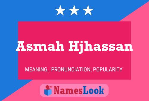 Asmah Hjhassan Name Poster