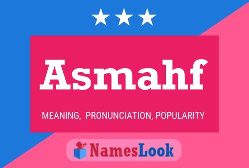 Asmahf Name Poster