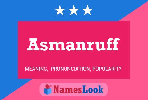 Asmanruff Name Poster