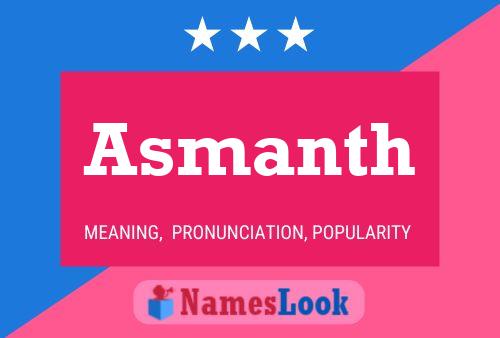 Asmanth Name Poster