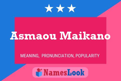 Asmaou Maikano Name Poster