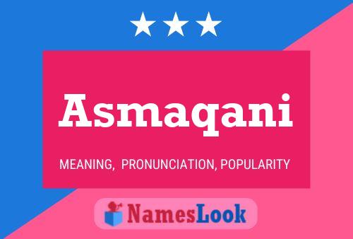 Asmaqani Name Poster