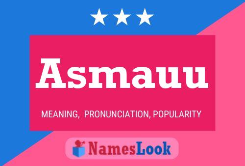 Asmauu Name Poster