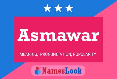 Asmawar Name Poster