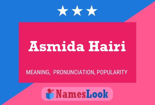 Asmida Hairi Name Poster