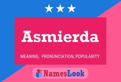 Asmierda Name Poster