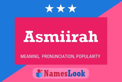 Asmiirah Name Poster