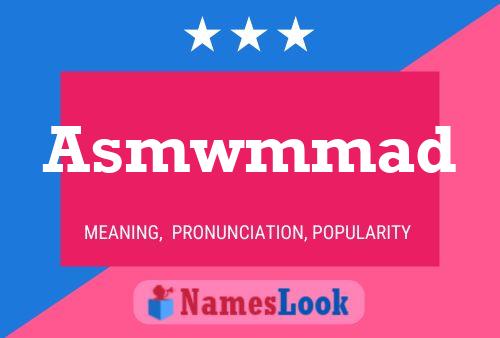 Asmwmmad Name Poster