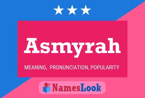 Asmyrah Name Poster