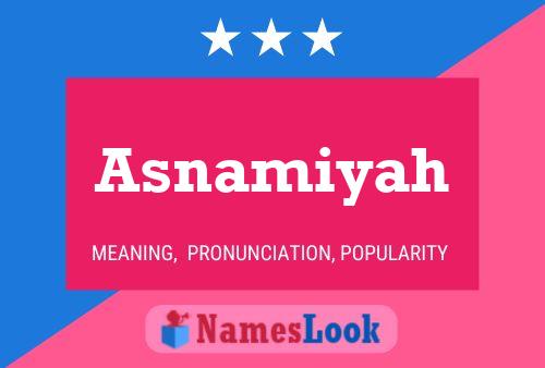 Asnamiyah Name Poster