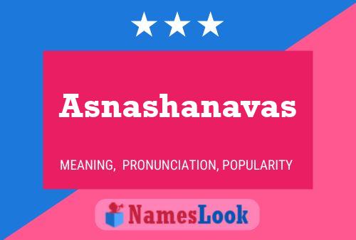 Asnashanavas Name Poster