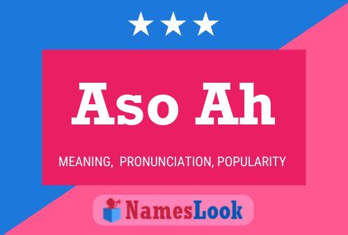 Aso Ah Name Poster