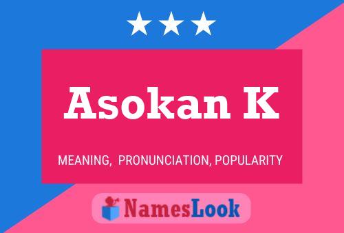 Asokan K Name Poster