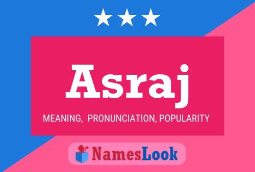 Asraj Name Poster