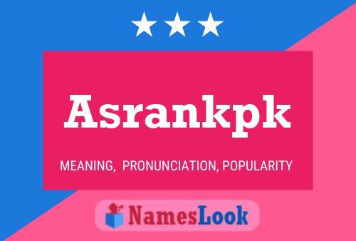 Asrankpk Name Poster