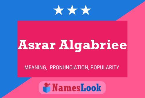 Asrar Algabriee Name Poster