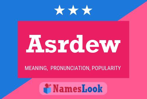 Asrdew Name Poster