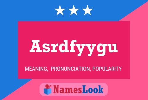 Asrdfyygu Name Poster