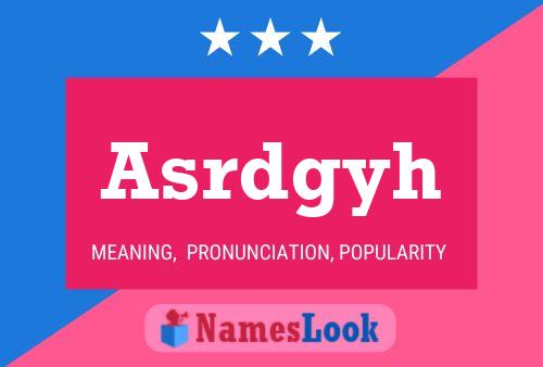 Asrdgyh Name Poster